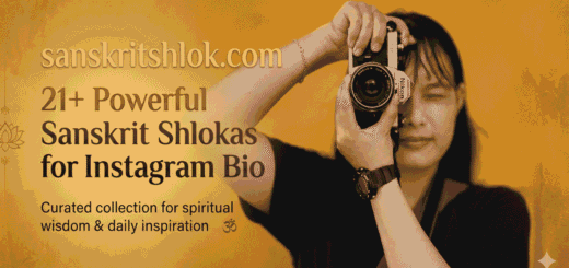 21+ Powerful Medium-Length Sanskrit Shlokas for Instagram Bio (Rare, Deep & Trending 2026)